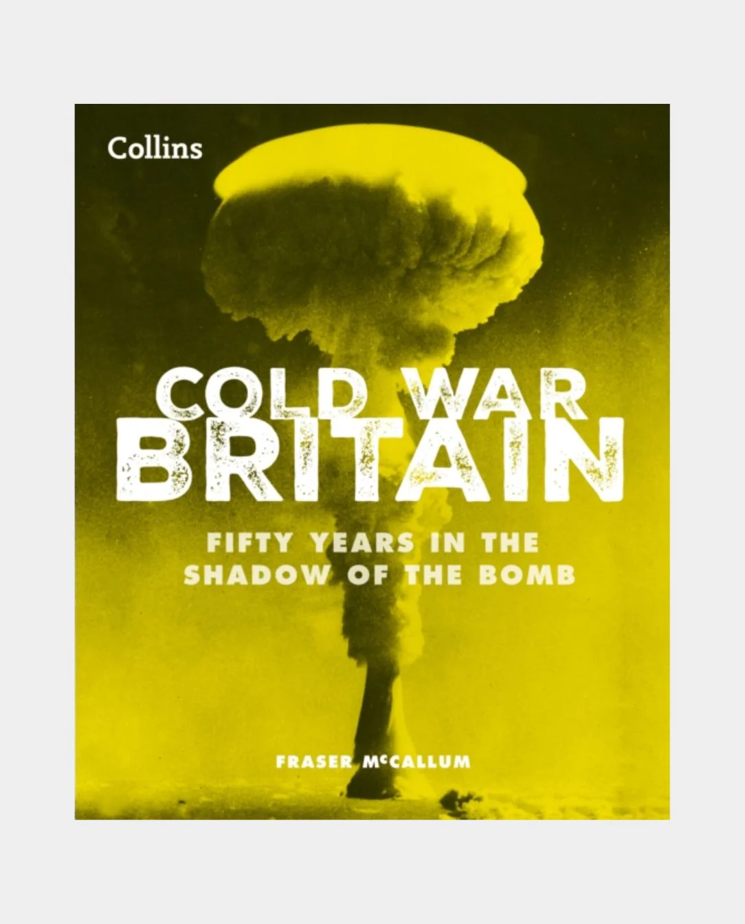 Cold War Britain - Fifty Years in the Shadow of the Bomb - Image 2