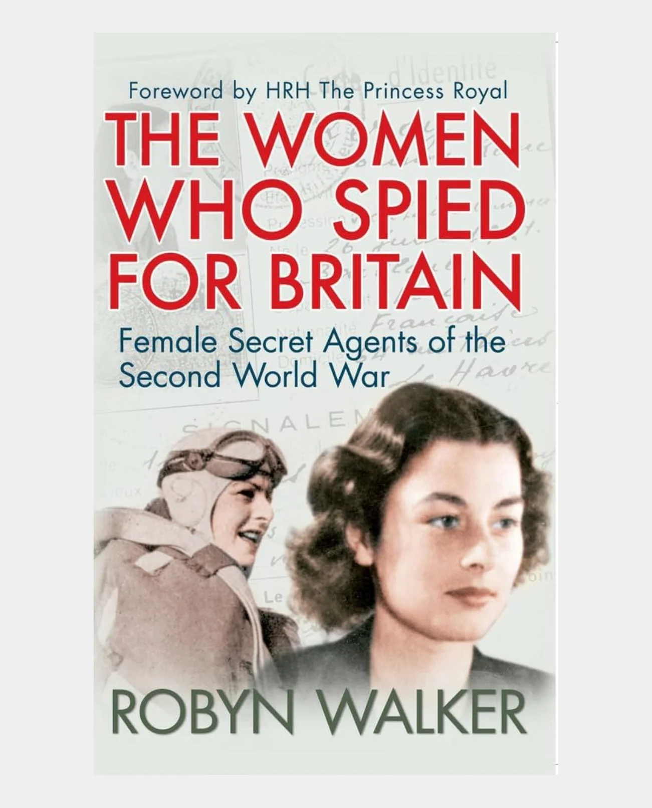 The Women Who Spied for Britain